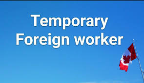 Temporary Foreign Worker Program 